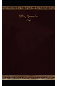 Billing Specialist Log