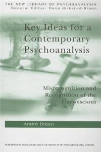 Key Ideas for a Contemporary Psychoanalysis