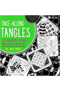 Take-Along Tangles: 104 Drawings to Tangle and Color on the Go