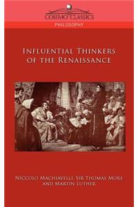 Influential Thinkers of the Renaissance