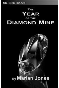 Year of the Diamond Mine