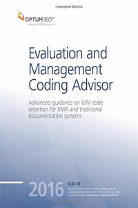 Evaluation and Management Coding Advisor 2016