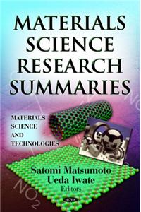 Materials Science Research Summaries