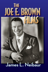 Joe E. Brown Films (hardback)