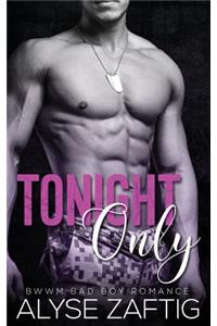 Tonight Only