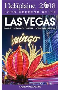 Las Vegas - The Delaplaine 2018 Long Weekend Guide