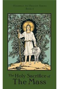 Holy Sacrifice of the Mass