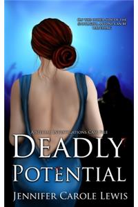 Deadly Potential