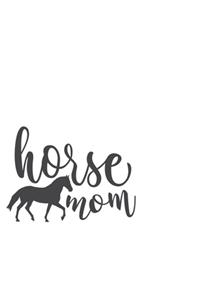 Horse Mom