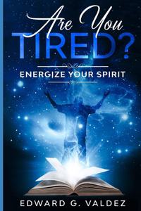 Are You Tired?