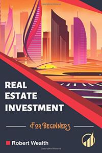 Real Estate Investment for Beginners