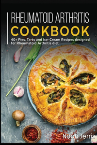 Rheumatoid Arthritis Cookbook