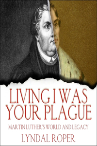 Living I Was Your Plague Lib/E