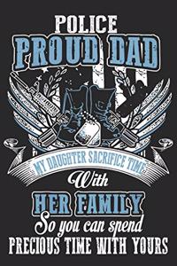 Police proud dad my daughter sacrifice time with her family so you can spend precious time with yours