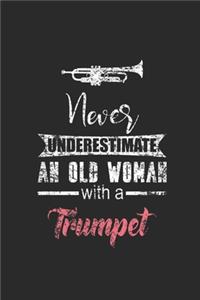 Never Underestimate An Old Woman With A Trumpet