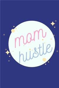Mom Hustle