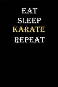 Eat, Sleep, Karate, Repeat Journal