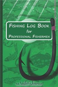 Fishing Log Book for Professional Fishermen + Fishing Trip Checklist