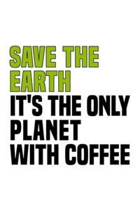 Save the Earth Coffee Science March Activism