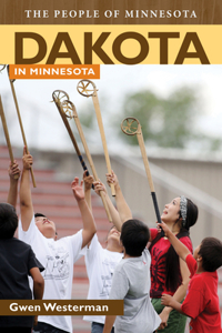 Dakota in Minnesota (People of Minnesota)