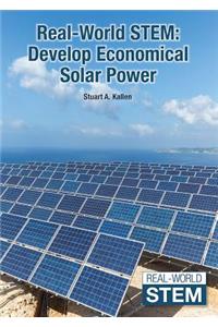 Develop Economical Solar Power