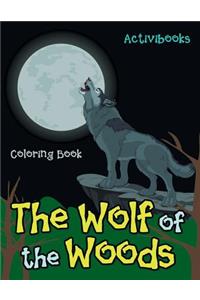 Wolf of the Woods Coloring Book