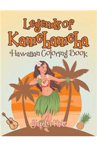 Legends of Kamehameha Hawaiian Coloring Book