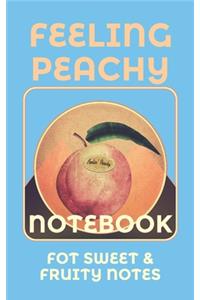 Feeling Peachy Notebook
