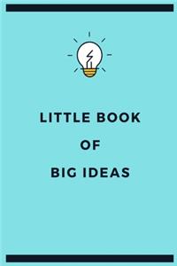 Little book of big ideas