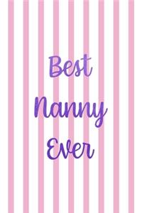 Best Nanny Ever: Nanny Notebook Journal Composition Blank Lined Diary Notepad 120 Pages Paperback Gold Dots