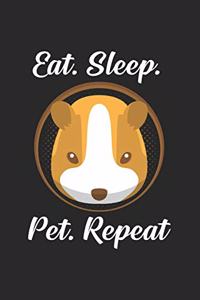 Eat sleep pet repeat