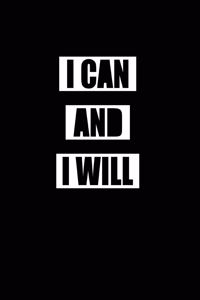 I Can And I Will