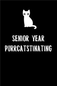 Senior Year Purrcatstinating