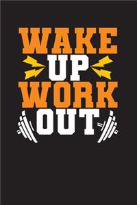 Wake Up Work Out