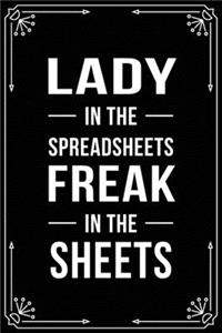 Lady in the Spreadsheets Freak in the Sheets