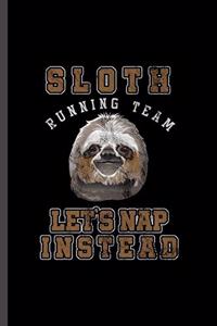 Sloth Running Team