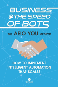 Business @ the Speed of Bots