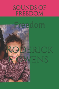 Sounds of freedom: Free minds