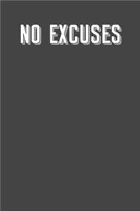 No Excuses
