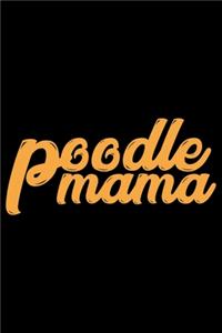 Poodle Mama