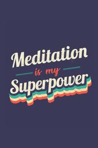 Meditation Is My Superpower