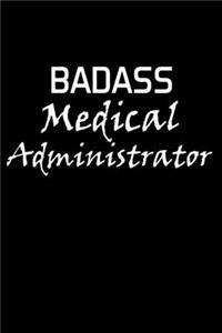 Badass Medical Administrator