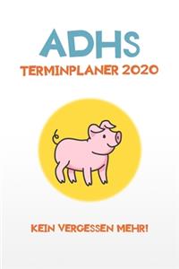 ADHS Terminplaner 2020 - Kein Vergessen mehr!