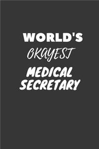 World's Okayest Medical Secretary Notebook