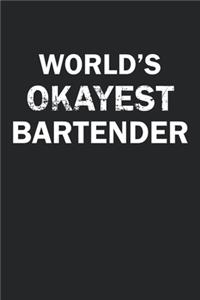 World's Okayest Bartender
