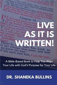 Live as It Is Written!