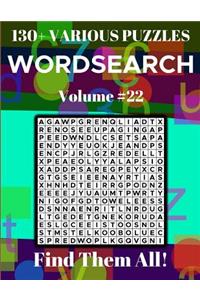 Wordsearch 130+ Various Puzzles Volume 22