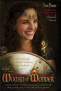 Delight to Be a Woman of Wonder Power Planner (Lined, Undated, Expanded Version for Heavy Schedules) Avoid Stress & Burnout. Start Planning Any Month or Year with This Best Seller Calendar Journal Day Organizer for Women, Mothers, & Business Appoin