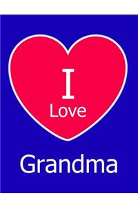 I Love Grandma