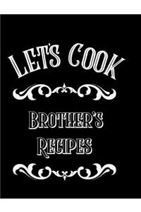 Let's Cook Brothers's Recipes